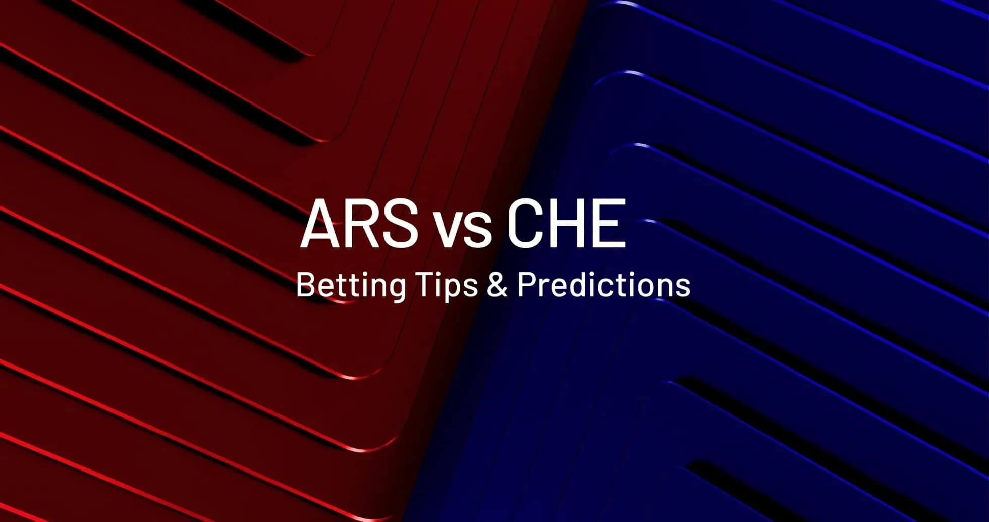 Graphical representation of ARS vs CHE betting tips