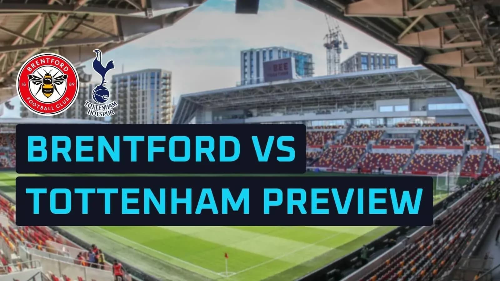 Stade de Brentford avec logos des équipes Brentford et Tottenham