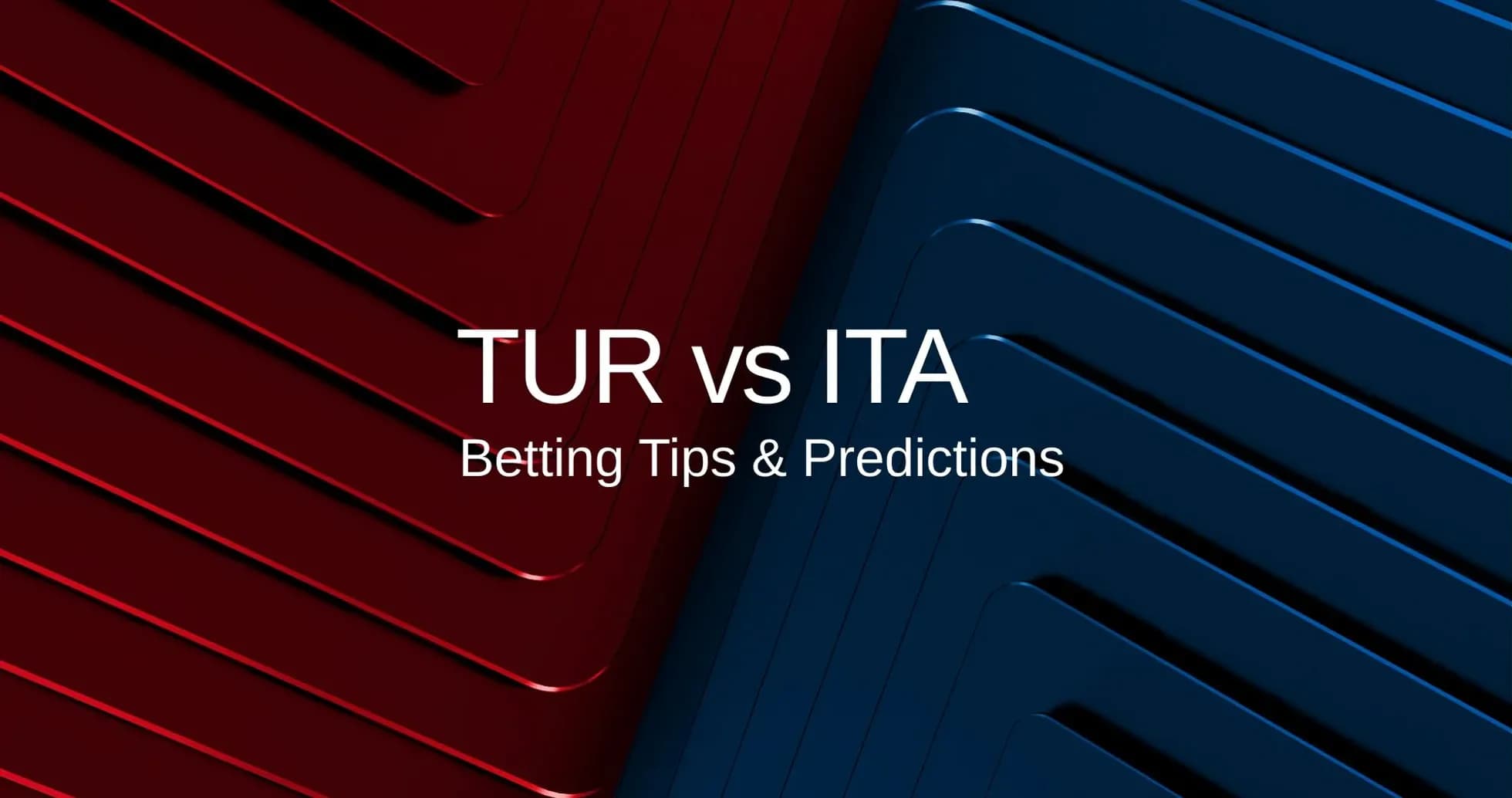 TUR contre ITA, conseils de paris et prédictions