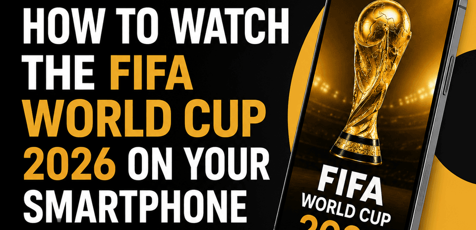 Regarder la Coupe du Monde FIFA 2026 sur votre smartphone au Nigeria