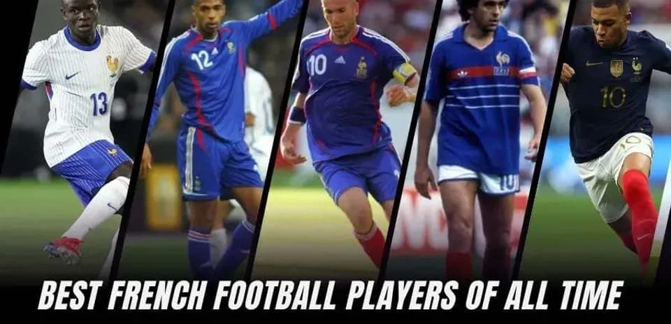 Les 10 Meilleurs Footballeurs Français de Tous les Temps