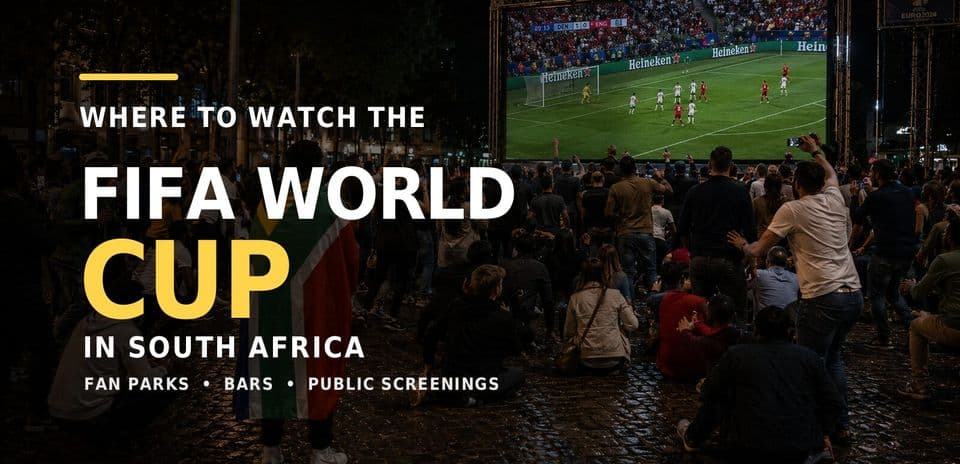 Où suivre la Coupe du Monde FIFA 2026 en Afrique du Sud