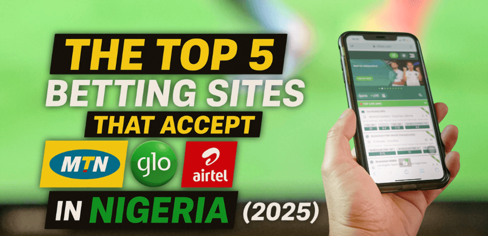 Top 5 des sites de paris acceptant MTN, Glo et Airtel au Nigeria en 2025