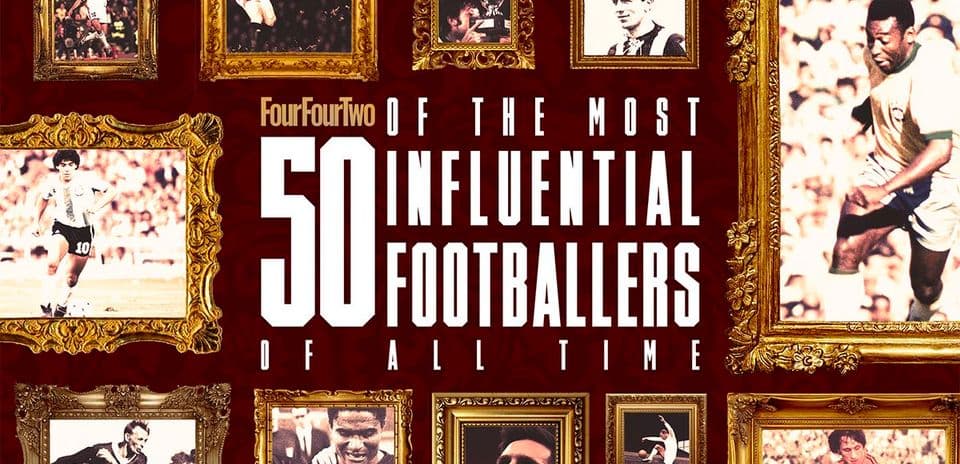 Les 50 footballeurs les plus influents de tous les temps selon FourFourTwo