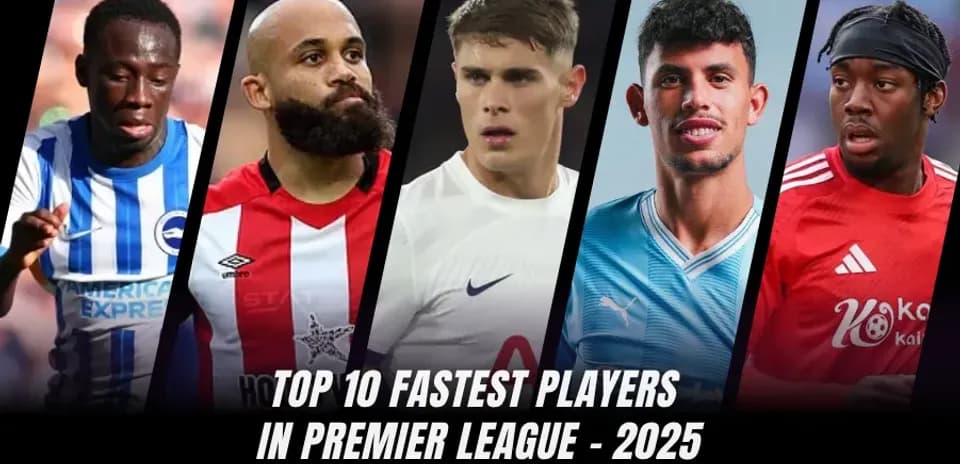 Les 10 Joueurs les Plus Rapides de la Premier League en 2026