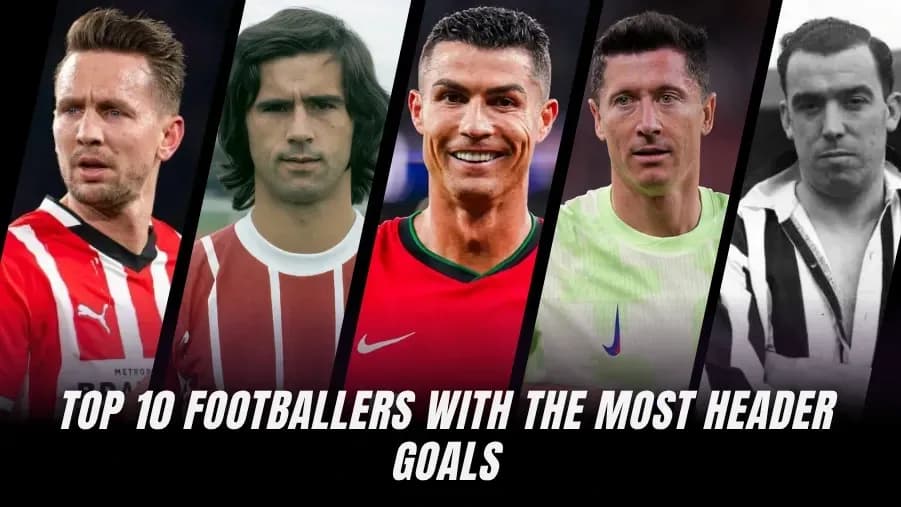 Les 10 Joueurs Avec le Plus de Buts de la Tête dans l'Histoire du Football