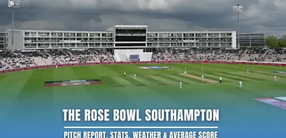 Analyse du terrain du Rose Bowl de Southampton pour la Coupe du Monde Féminine T20 ICC 2026 Analyse du terrain du Rose Bowl de Southampton pour la Coupe du Monde Féminine T20 ICC 2026